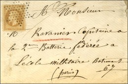 Etoile / N° 28 Sur Lettre Pour Un Militaire à L'Ecole Militaire. - TB / SUP. - R. - War 1870