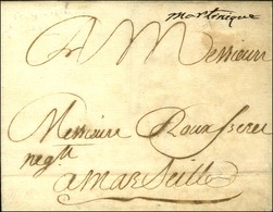 Lettre Avec Texte Daté De St Pierre De La Martinique Le 18 Février 1764 Pour Marseille. Au Recto, Marque Manuscrite '' M - Maritieme Post