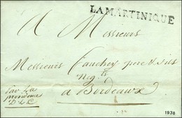 Lettre Avec Texte Daté De St Pierre Le 4 Juillet 1788 Pour Bordeaux. Au Recto, LA MARTINIQUE (J N° 3). - SUP. - Maritime Post