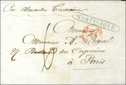 Lettre Avec Texte Daté De St Pierre De La Martinique Le 16 Avril 1844 Pour Paris. Au Recto, Griffe Bleue Encadrée MARTIN - Maritime Post