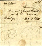 Càd FORT DE FRANCE MARTINIQUE / * 16 AVRIL 1851 Sur Lettre Avec Texte Pour Basse Terre Guadeloupe. Au Recto, Taxe 4 Au C - Maritime Post