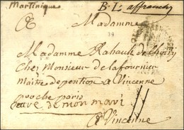 Lettre Avec Texte Daté Au Lamentin Ile Martinique Le 20 Décembre 1787 Pour Vincennes. Au Recto, Très Rare Mention Manusc - Poste Maritime