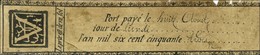 Rarissime Billet En Port Payé Daté 1653. Nous Joignons Une Instruction Datée D'Août 1653 Mentionnant L'achat De Tels Bil - ....-1700: Precursors