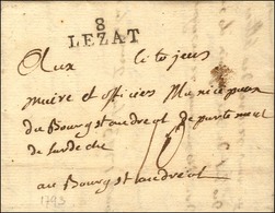 8 / LEZAT. 1793 (très Rare Bureau Fermé En 1798). - SUP. - R. - 1801-1848: Précurseurs XIX