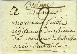 Exceptionnelle Marque Manuscrite '' Brienne '' Sur Lettre Avec Texte Daté Le 27 Février 1806 Pour Arcis Sur Aube (non Si - 1801-1848: Precursors XIX