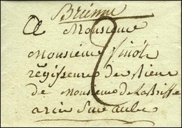 Exceptionnelle Marque Manuscrite '' Brienne '' Sur Lettre Avec Texte Daté Le 27 Février 1806 Pour Arcis Sur Aube (non Si - 1801-1848: Précurseurs XIX