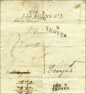 9 / TROYES Sur Lettre Adressée Localement, Réexpédiée Au Riceys Puis Retournée à Troyes. Au Verso, DEB.9 / TROYES + DEB. - 1801-1848: Voorlopers XIX