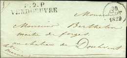 P.9.P. / VENDOEUVRE Sur Lettre Avec Texte Daté 1829. - TB / SUP. - 1801-1848: Voorlopers XIX