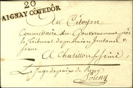 20 / AIGNAY COTE D'OR (NR D'Aignay Le Duc) (48 X 11) Sur Lettre Avec Texte Daté De Recey An 11. - SUP. - 1801-1848: Précurseurs XIX