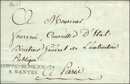 Lettre En Franchise De Nantes COMre Gal DE POLICE / A NANTES. An 13. - SUP. - 1801-1848: Voorlopers XIX