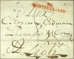 66 / MONTBELLIARD Rouge Sur Lettre Avec Texte Daté An 10 Pour Lyon. - SUP. - RR. - 1801-1848: Voorlopers XIX