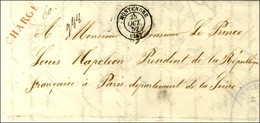 Càd T 15 MONTENDRE (16) Griffe CHARGÉ Rouge Sur Lettre Adressée En Franchise Au Prince Louis Napoléon, Président De La R - Andere & Zonder Classificatie