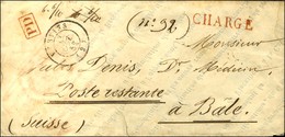 Càd T 15 VERVINS (2) Griffe CHARGÉ Rouge + PD Rouge Sur Lettre Pour Bâle (Suisse). 1852. Rare Lettre Chargée Pour L'étra - Other & Unclassified