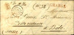 Càd T 15 VERVINS (2) Griffe CHARGÉ Rouge + PD Rouge Sur Lettre Pour Bâle (Suisse). 1852. Rare Lettre Chargée Pour L'étra - Autres & Non Classés