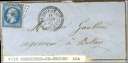 PC 4139 / N° 14 Càd T 22 SERRIERES-DE-BRIORD (1). 1862. - TB / SUP. - Andere & Zonder Classificatie