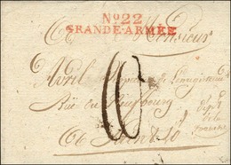 N° 22 / GRANDE-ARMEE (rouge) Sur Lettre Avec Texte Daté De Grumensee. 1807. - SUP. - Army Postmarks (before 1900)