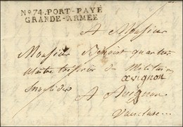 N° 74. PORT-PAYE / GRANDE-ARMEE Sur Lettre à En-tête De La Grande Armée à Greifswald. 1808. - SUP. - R. - Marques D'armée (avant 1900)