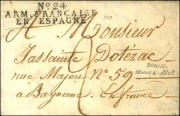 N° 24 / ARM. FRANCAISE / EN ESPAGNE Sur Lettre Avec Texte Daté De Bourgos Le 12 Janvier 1809. - SUP. - Legerstempels (voor 1900)
