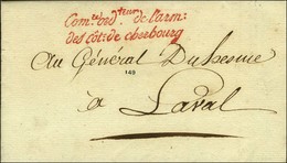 ' Comre Ordteur De L'arm. / Des Côt. De Cherbourg ' Rouge Sur Lettre En Franchise Avec Texte Daté Du Quartier Général à  - Army Postmarks (before 1900)