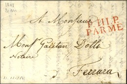 P.111.P. / PARME Rouge Sur Lettre Avec Texte Daté 1811 Pour Ferrara. - SUP. - 1792-1815: Veroverde Departementen