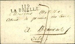119 / LA BRIELLE Sur Lettre Avec Texte Daté Le 17 Juillet 1811 Pour Beauvais. - SUP. - 1792-1815: Conquered Departments