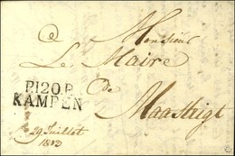 P.120.P. / KAMPEN Sur Lettre Avec Texte Daté Le 29 Juillet 1813 Pour Maastrigt. - TB / SUP. - R. - 1792-1815: Départements Conquis