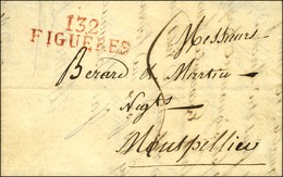 132 / FIGUERES Rouge Sur  Lettre Avec Texte Daté. 1813. - SUP. - R. - 1792-1815: Départements Conquis