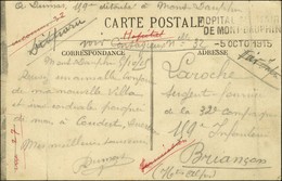 Griffe HOPITAL PUBLIC / DE MONTDAUPHIN / 5 OCTO 1915 Sur CP. - TB. - Guerre De 1914-18