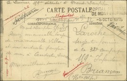 Griffe HOPITAL PUBLIC / DE MONTDAUPHIN / 5 OCTO 1915 Sur CP. - TB. - WW I