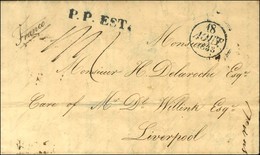 P.P. EST. Bleu Sur Lettre Avec Texte Daté De Paris Le 15 Août 1833 Pour Liverpool. - TB / SUP. - Other & Unclassified