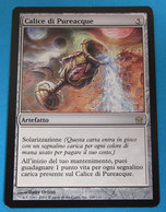 MAGIC THE GATHERING CALICE DI PUREACQUE - Other & Unclassified