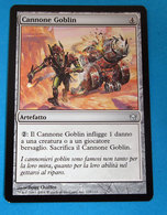 MAGIC THE GATHERING CANNONE GOBLIN - Other & Unclassified