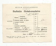 école ,bulletin Hebdomadaire ,ECOLE SAINT JOSEPH , POITIERS , Vienne,  1916 - Ohne Zuordnung