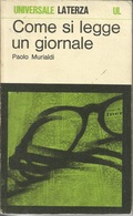 PAOLO MURIALDI - Come Si Legge Un Giornale. - Critique