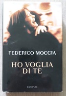 # Federico Moccia, Ho Voglia Di Te - Classiques