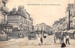 77-FONTEINEBLEAU- LA PLACE DE L'ETAPE-AUX-VINS - Fontainebleau