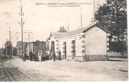 87 - SAINT - LAURENT - SUR - GORRE : LA GARE DES TRAMWAYS . - Saint Laurent Sur Gorre