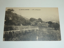 LA BOUILLADISSE - LE PIC DE REGAGNA - 13 BOUCHES DU RHONE (AF) - La Bouilladisse