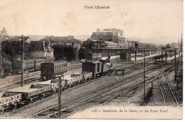 Cpa Toul Intérieur De La Gare, Vu Du Pount Neuf. - Toul