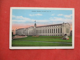 Federal Prison  Atlanta Ga.  Ref 3256 - Presidio & Presidiarios