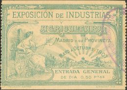 º. 1907. Entrada General De La EXPOSICION DE INDUSTRIAS DE MADRID, Celebrada En 1907. MAGNIFICA Y RARA. - Andere & Zonder Classificatie
