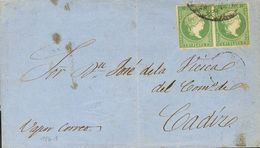 Sobre Ant.8. 1861. 1 Real Verde, Pareja. LA HABANA A CADIZ. En El Frente Fechador HABANA Y Manuscrito "Vapor Correo", Al - Autres & Non Classés