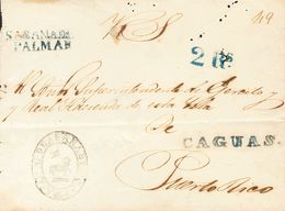 Sobre . (1852ca). SABANA DEL PALMAR A SAN JUAN. Marcas SABANA DEL / PALMAR, En Azul (P.E.2) Edición 2004 Y CAGUAS, En Az - Otros & Sin Clasificación