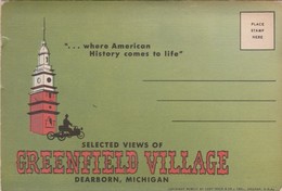 SELECTED VIEWS OF GREENFIELD VILLAGE , DEARBORN MICHIGAN - Dearborn