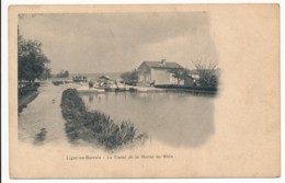 CPA 55 LIGNY EN BARROIS Le Canal De La Marne Au Rhin Ecluse - Ligny En Barrois