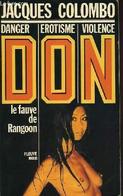 DON - LE FAUVE DE RANGOON  -  JACQUES COLOMBO (HENRI VERNES) - FLEUVE NOIR - 1983 - Belgische Autoren