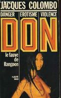 DON - LE FAUVE DE RANGOON  -  JACQUES COLOMBO (HENRI VERNES) - FLEUVE NOIR - 1983 - Belgian Authors