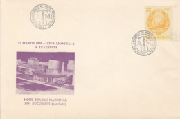 78407- WORLD THEATRE DAY, NEW BUCHAREST THEATRE MODEL, SPECIAL COVER, 1970, ROMANIA - Covers & Documents