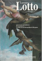 # Conoscere Lorenzo Lotto Attraverso La Pala Di San Bernardino In Bergamo - Kunst, Design, Decoratie