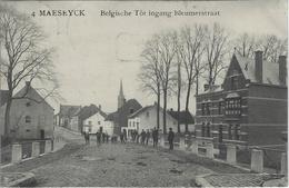 Maeseyck     -    Belgische Tot Ingang Bleumerstraat.   -   Prachtige Kaart!  -  1922   Naar   Weggis - Maaseik